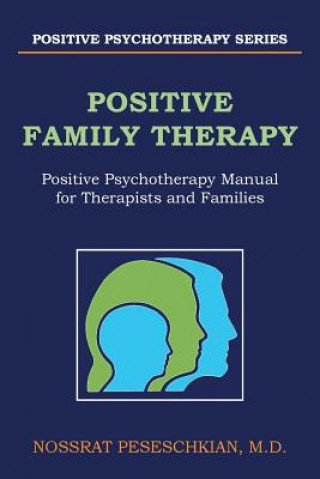 Carte Positive Family Therapy M. D. Nossrat Peseschkian