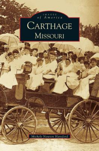 Book Carthage, Missouri Michelle Newton Hansford