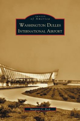 Book Washington Dulles International Airport Margaret C. Peck