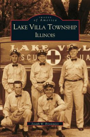 Книга Lake Villa Township, Illinois Joseph W. Brysiewicz