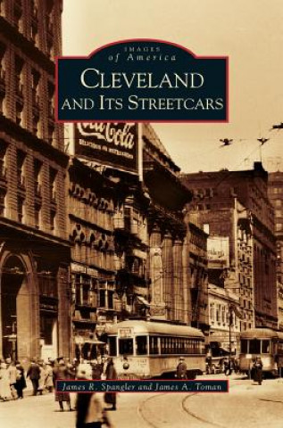 Książka Cleveland and It's Streetcars James R. Spangler