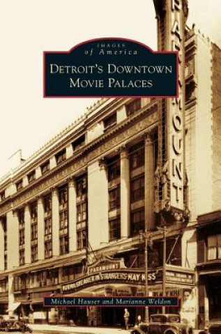 Kniha Detroit's Downtown Movie Palaces Michael Hauser