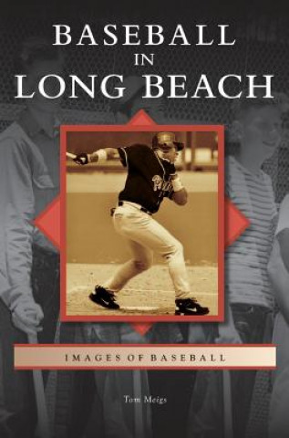 Książka Baseball in Long Beach Tom Meigs