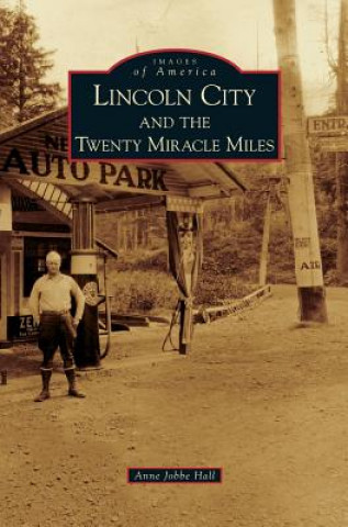 Buch Lincoln City and the Twenty Miracle Miles Anne Jobbe Hall