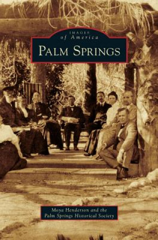 Book Palm Springs Moya Henderson