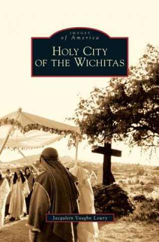 Carte Holy City of the Wichitas Jacqulein Vaughn Lowry