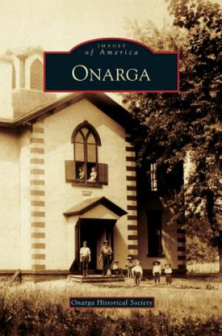 Kniha Onarga Onarga Historical Society