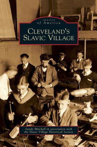 Kniha Cleveland's Slavic Village Sandy Mitchell