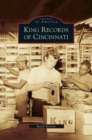 Kniha King Records of Cincinnati Randy McNutt