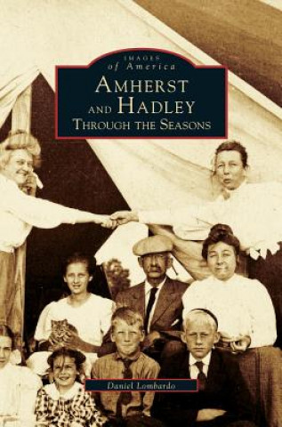 Kniha Amherst and Hadley Daniel Lombardo
