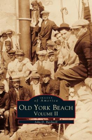 Könyv Old York Beach John D. Bardwell