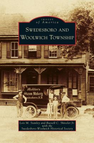 Livre Swedesboro and Woolwich Township Lois M. Stanley