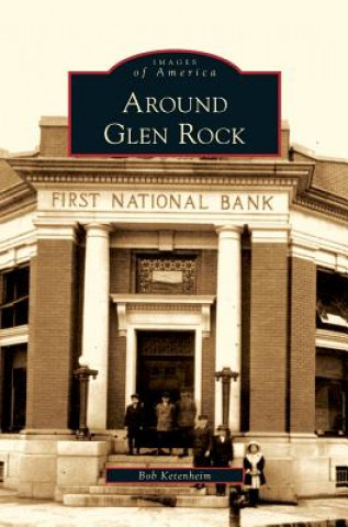 Книга Around Glen Rock Bob Ketenheim