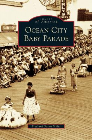Könyv Ocean City Baby Parade Fred Jr. Miller