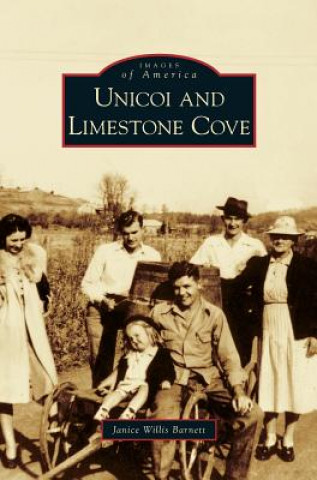 Kniha Unicoi and Limestone Cove Janice Willis Barnett