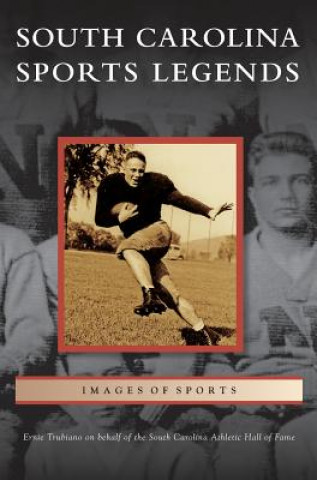 Książka South Carolina Sports Legends Ernie Trubiano