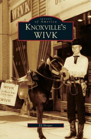 Könyv Knoxville's WIVK Ed Hooper