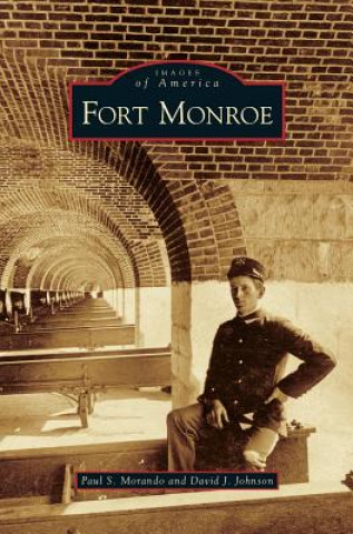 Buch Fort Monroe Paul S. Morando