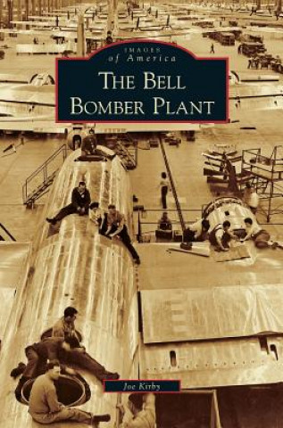 Buch Bell Bomber Plant Joe Kirby