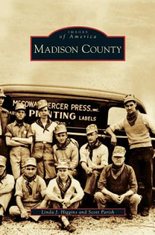 Livre Madison County Linda J. Higgins