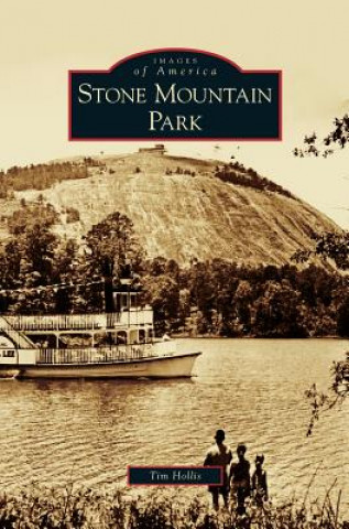 Libro Stone Mountain Park Tim Hollis