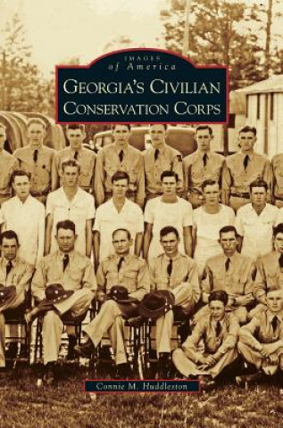 Книга Georgia's Civilian Conservation Corps Connie M. Huddleston