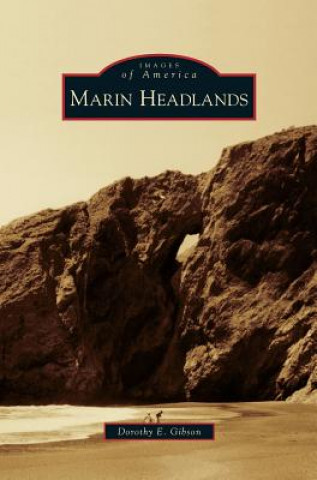 Könyv Marin Headlands Dorothy E. Gibson