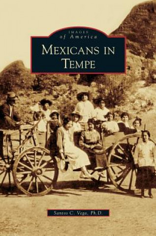 Book Mexicans in Tempe Santos C. Vega