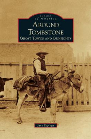 Buch Around Tombstone Jane Eppinga