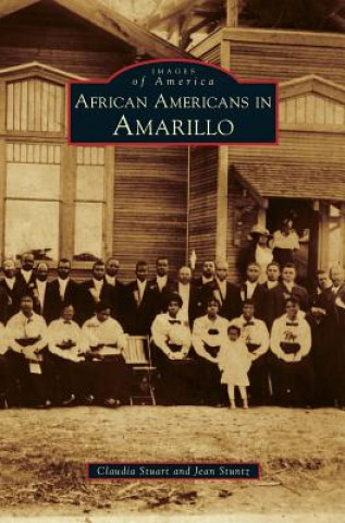 Książka African Americans in Amarillo Claudia Stuart