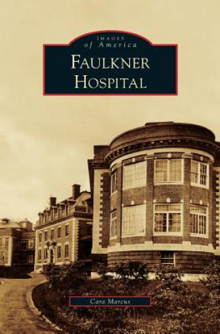 Livre Faulkner Hospital Cara Marcus