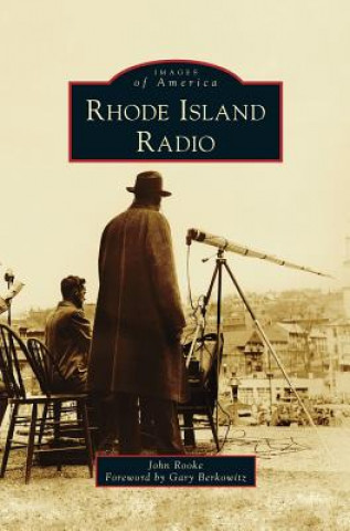Kniha Rhode Island Radio John Rooke
