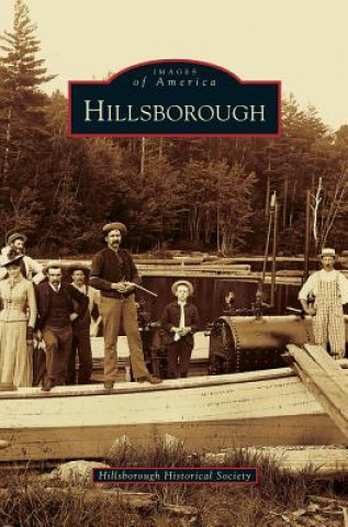 Knjiga Hillsborough Hillsboro Historical Society