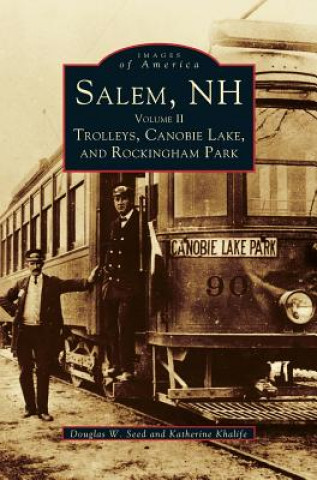 Книга Salem, NH, Volume II Douglas W. Seed