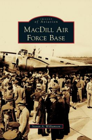 Book MacDill Air Force Base Steven A. Williamson