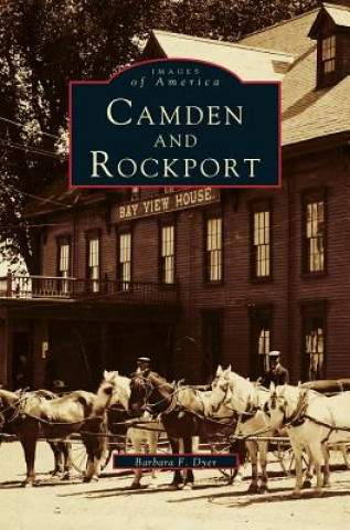 Carte Camden and Rockport Barbara F. Dyer