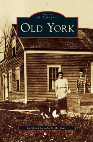 Kniha Old York John D. Bardwell