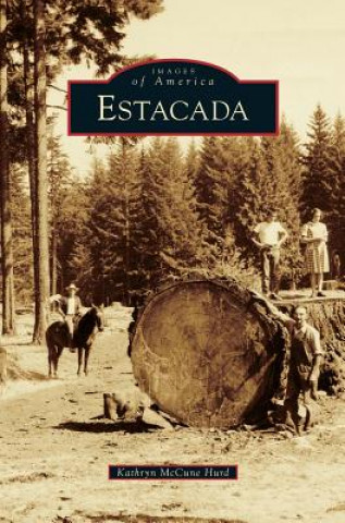 Книга Estacada Kathryn McCune Hurd