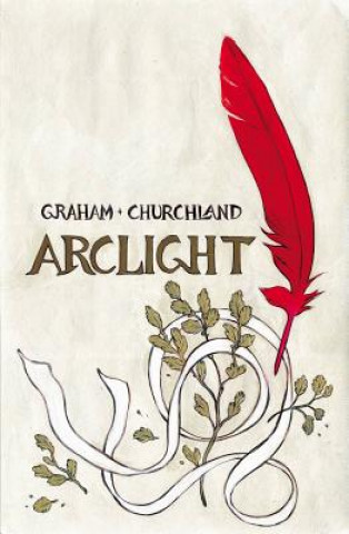 Kniha Arclight Brandon Graham