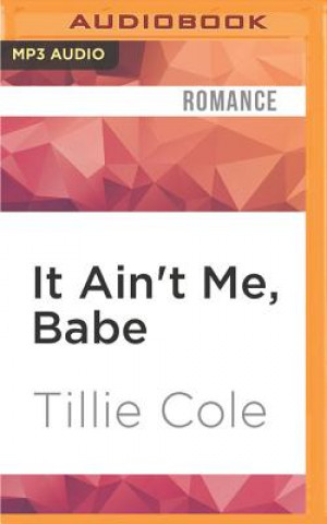 Audio It Ain't Me, Babe: A Hades Hangmen Novel Tillie Cole