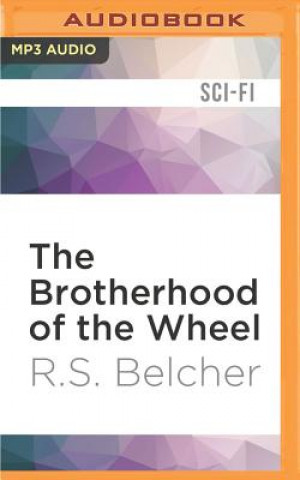 Digital The Brotherhood of the Wheel R. S. Belcher