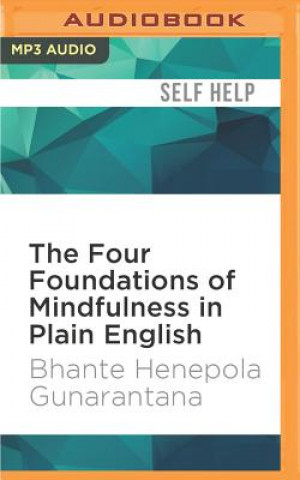 Digital The Four Foundations of Mindfulness in Plain English Bhante Henepola Gunarantana