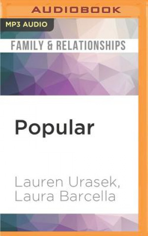 Digital Popular: The Ups and Downs of Online Dating from the Most Popular Girl in New York City Lauren Urasek