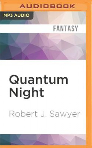 Digital Quantum Night Robert J. Sawyer