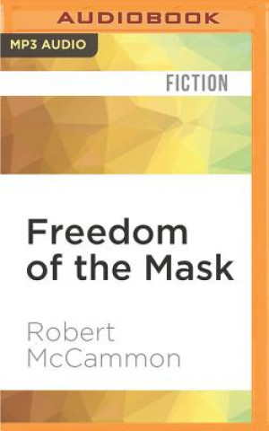 Digital Freedom of the Mask Robert McCammon