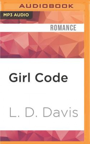 Digital Girl Code L. D. Davis