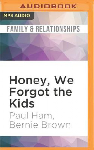 Digital Honey, We Forgot the Kids Paul Ham