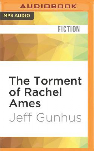 Digital The Torment of Rachel Ames Jeff Gunhus