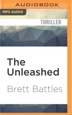 Audio The Unleashed Brett Battles