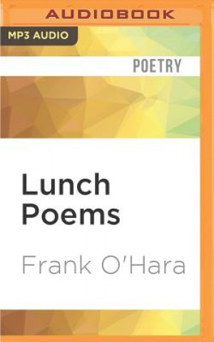 Digital Lunch Poems Frank O'Hara